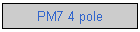 PM7 4 pole
