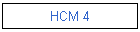 HCM 4
