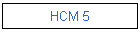 HCM 5