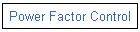 Power Factor Control